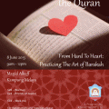 Breakfast with the Quran: “From Hard To Heart; DEDICATION – Practicing The Art of Barakah” – 22nd June 2013, 9am- 12pm at Masjid Alkaff Kg Melayu